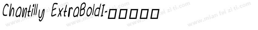 Chantilly ExtraBoldI字体转换